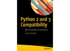 9781484229545 - Python 2 and 3 Compatibility - Joannah Nanjekye Kartoniert (TB)