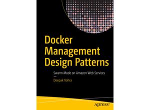 9781484229729 - Docker Management Design Patterns - Deepak Vohra Kartoniert (TB)