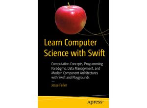 9781484230657 - Learn Computer Science with Swift - Jesse Feiler Kartoniert (TB)