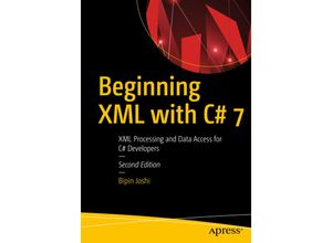 9781484231043 - Beginning XML with C# 7 - Bipin Joshi Kartoniert (TB)