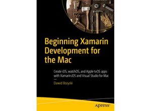 9781484231319 - Beginning Xamarin Development for the Mac - Dawid Borycki Kartoniert (TB)