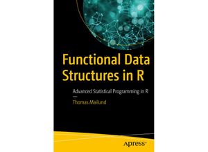 9781484231432 - Functional Data Structures in R - Thomas Mailund Kartoniert (TB)