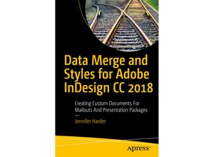 9781484231586 - Data Merge and Styles for Adobe InDesign CC 2018 - Jennifer Harder Kartoniert (TB)