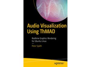 9781484231678 - Audio Visualization Using ThMAD - Peter Späth Kartoniert (TB)