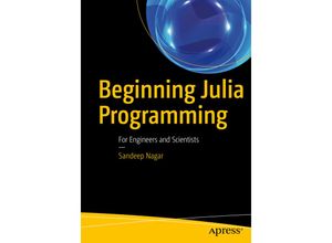 9781484231708 - Beginning Julia Programming - Sandeep Nagar Kartoniert (TB)