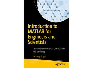 9781484231883 - Introduction to MATLAB for Engineers and Scientists - Sandeep Nagar Kartoniert (TB)