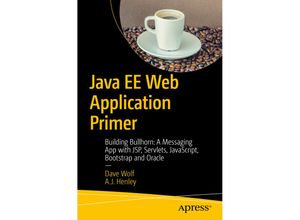 9781484231944 - Java EE Web Application Primer - Dave Wolf A J Henley Kartoniert (TB)