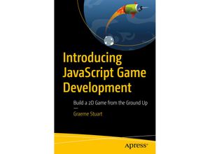 9781484232514 - Introducing JavaScript Game Development - Graeme Stuart Kartoniert (TB)