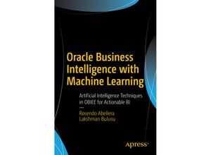 9781484232545 - Oracle Business Intelligence with Machine Learning - Rosendo Abellera Lakshman Bulusu Kartoniert (TB)