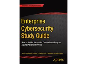 9781484232576 - Enterprise Cybersecurity Study Guide - Scott E Donaldson Stanley G Siegel Chris K Williams Kartoniert (TB)