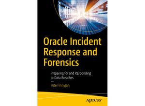 9781484232637 - Oracle Incident Response and Forensics - Pete Finnigan Kartoniert (TB)