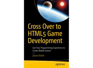 9781484232903 - Cross Over to HTML5 Game Development - Zarrar Chishti Kartoniert (TB)