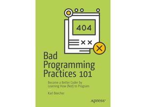 9781484234105 - Bad Programming Practices 101 - Karl Beecher Kartoniert (TB)