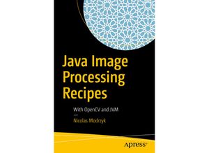 9781484234648 - Java Image Processing Recipes - Nicolas Modrzyk Kartoniert (TB)