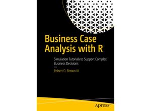 9781484234945 - Business Case Analysis with R - Robert D Brown Kartoniert (TB)