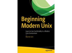 9781484235270 - Beginning Modern Unix - Manish Jain Kartoniert (TB)