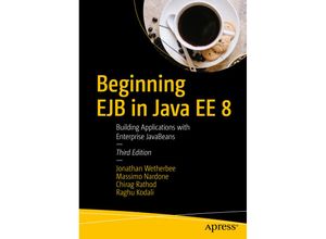 9781484235720 - Beginning EJB in Java EE 8 - Jonathan Wetherbee Massimo Nardone Chirag Rathod Raghu Kodali Kartoniert (TB)