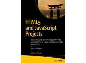 9781484238639 - HTML5 and JavaScript Projects - Jeanine Meyer Kartoniert (TB)