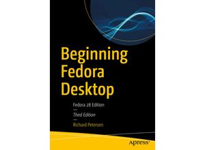 9781484238813 - Beginning Fedora Desktop - Richard Petersen Kartoniert (TB)