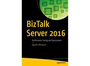 9781484239933 - BizTalk Server 2016 - Agustín Mántaras Kartoniert (TB)