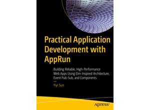 9781484240687 - Practical Application Development with AppRun - Yiyi Sun Kartoniert (TB)