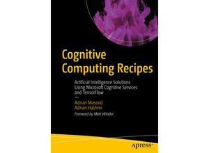 9781484241059 - Cognitive Computing Recipes - Adnan Masood Adnan Hashmi Kartoniert (TB)