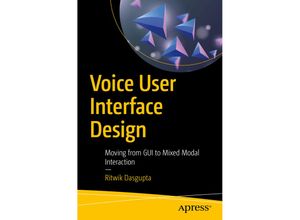 9781484241240 - Voice User Interface Design - Ritwik Dasgupta Kartoniert (TB)