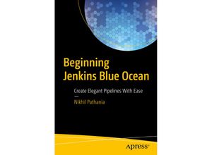 9781484241578 - Beginning Jenkins Blue Ocean - Nikhil Pathania Kartoniert (TB)