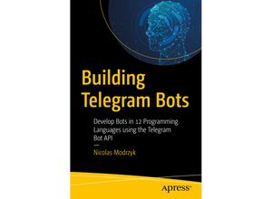 9781484241967 - Building Telegram Bots - Nicolas Modrzyk Kartoniert (TB)