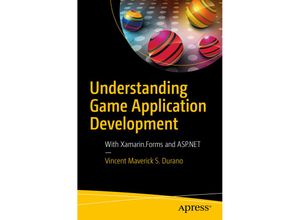 9781484242636 - Understanding Game Application Development - Vincent Maverick S Durano Kartoniert (TB)