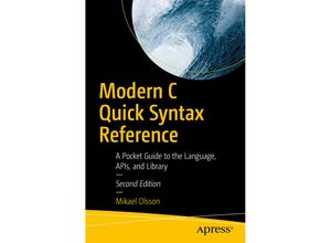 9781484242872 - Modern C Quick Syntax Reference - Mikael Olsson Kartoniert (TB)