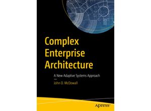 9781484243053 - Complex Enterprise Architecture - John McDowall Kartoniert (TB)