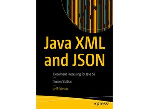 9781484243299 - Java XML and JSON - Jeff Friesen Kartoniert (TB)