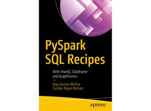 9781484243343 - PySpark SQL Recipes - Raju Kumar Mishra Kartoniert (TB)