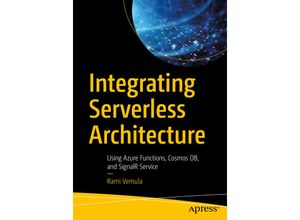 9781484244883 - Integrating Serverless Architecture - Rami Vemula Kartoniert (TB)