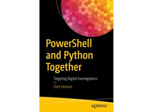 9781484245033 - PowerShell and Python Together - Chet Hosmer Kartoniert (TB)