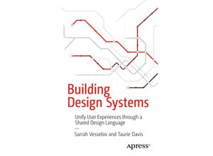 9781484245132 - Building Design Systems - Sarrah Vesselov Taurie Davis Kartoniert (TB)