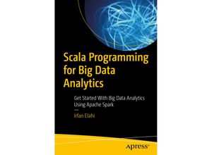 9781484248096 - Scala Programming for Big Data Analytics - Irfan Elahi Kartoniert (TB)