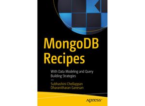 9781484248904 - MongoDB Recipes - Subhashini Chellappan Dharanitharan Ganesan Kartoniert (TB)