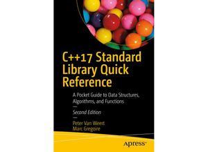 9781484249222 - C++17 Standard Library Quick Reference - Peter Van Weert Marc Gregoire Kartoniert (TB)