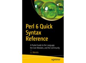 9781484249550 - Perl 6 Quick Syntax Reference - Juan Julián Merelo Kartoniert (TB)