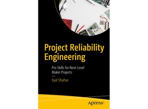 9781484250181 - Project Reliability Engineering - Eyal Shahar Kartoniert (TB)