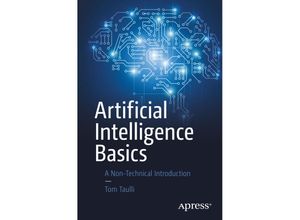 9781484250273 - Artificial Intelligence Basics - Tom Taulli Kartoniert (TB)