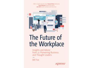 9781484250976 - The Future of the Workplace - Bill Fox Kartoniert (TB)