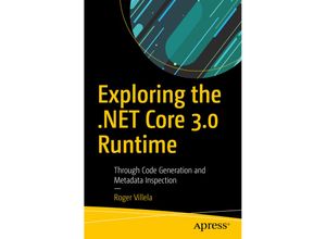 9781484251126 - Exploring the NET Core 30 Runtime - Roger Villela Kartoniert (TB)