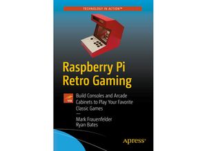 9781484251522 - Raspberry Pi Retro Gaming - Mark Frauenfelder Kartoniert (TB)