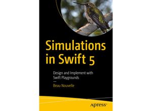 9781484253366 - Simulations in Swift 5 - Beau Nouvelle Kartoniert (TB)