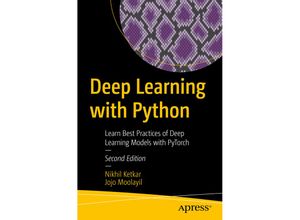 9781484253632 - Deep Learning with Python - Nikhil Ketkar Jojo Moolayil Kartoniert (TB)