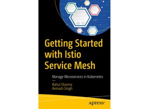 9781484254578 - Getting Started with Istio Service Mesh - Rahul Sharma Avinash Singh Kartoniert (TB)