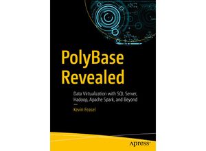 9781484254608 - PolyBase Revealed - Kevin Feasel Kartoniert (TB)